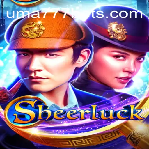 Mastering the Art of ‘Sheerluck’: A Fascinating Journey with UMA 777